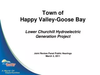 CONTENTS Welcome Town of Happy Valley-Goose Bay Support