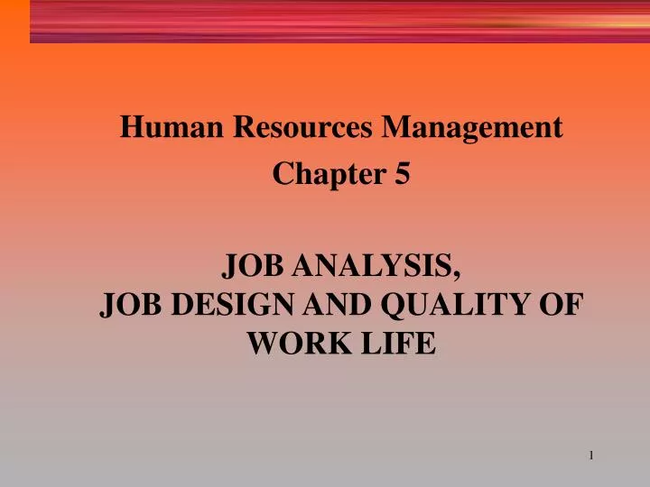 job analysis job design and quality of work life