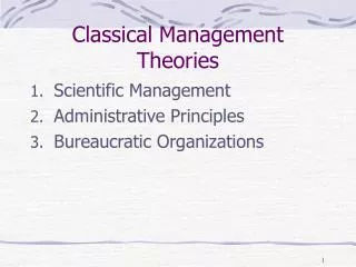 Classical Management Theories