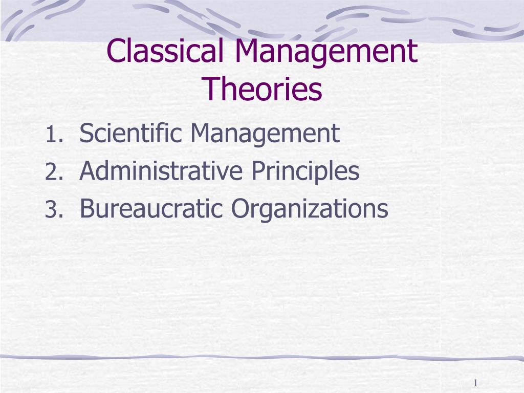 PPT - Classical Management Theories PowerPoint Presentation, free ...