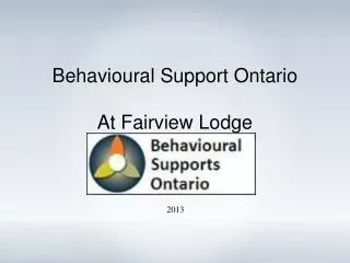 Behavioural Support Ontario At Fairview Lodge