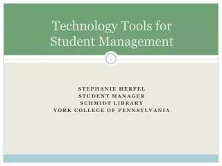 Technology Tools for Student Management