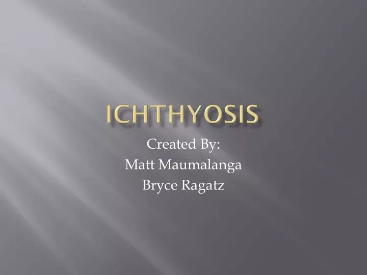 ichthyosis