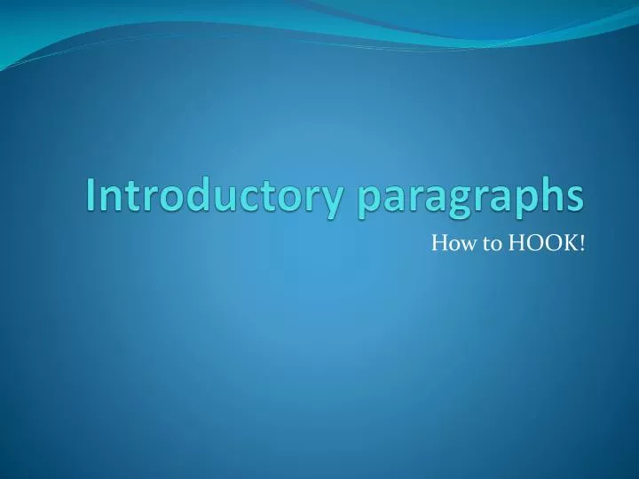 introductory paragraphs