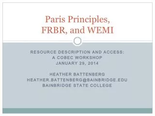 Paris Principles, FRBR, and WEMI