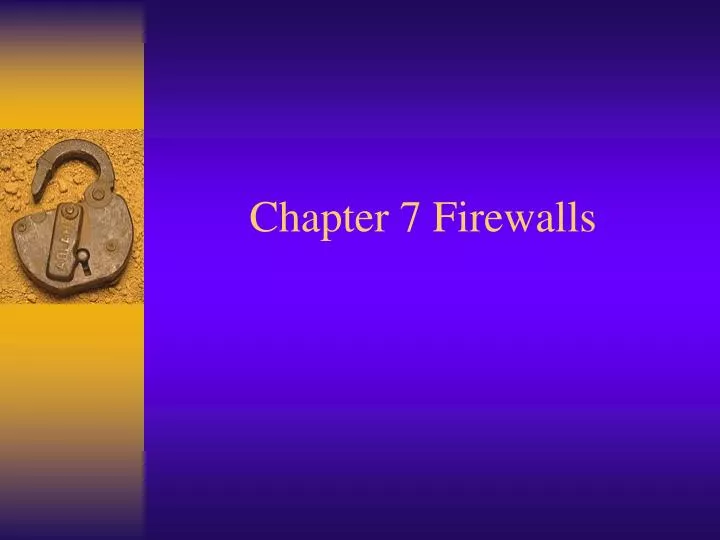 chapter 7 firewalls