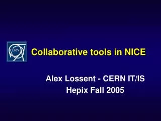 Collaborative tools in NICE