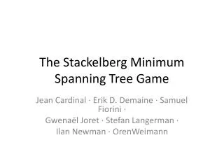The Stackelberg Minimum Spanning Tree Game