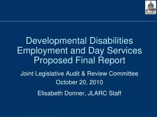 Developmental Disabilities Employment and Day Services Proposed Final Report