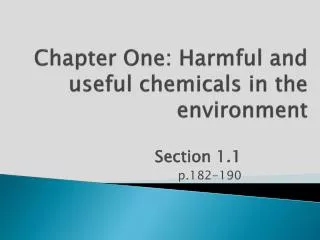 Chapter One: Harmful and useful chemicals in the environment