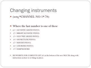 Changing instruments