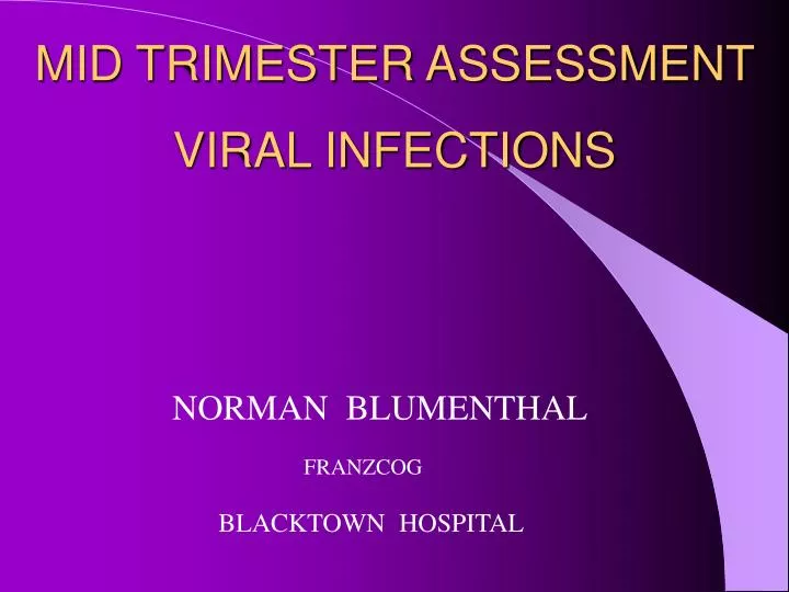 mid trimester assessment viral infections