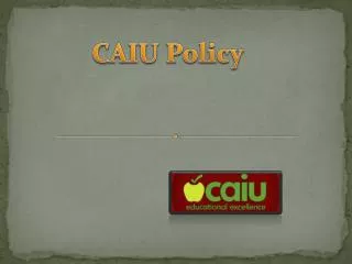 CAIU Policy