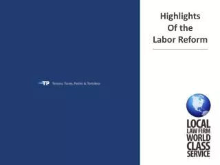 Highlights Of the Labor Reform ______________________________