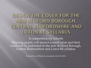 Design the cover for the new Bedford BOROUGH, Central bedfordshire and Luton RE syllabus