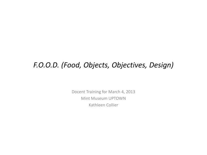 f o o d food objects objectives design