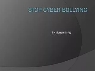 Stop Cyber bullying