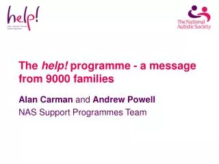 The help! programme - a message from 9000 families