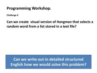 Programming Workshop. Challenge 4