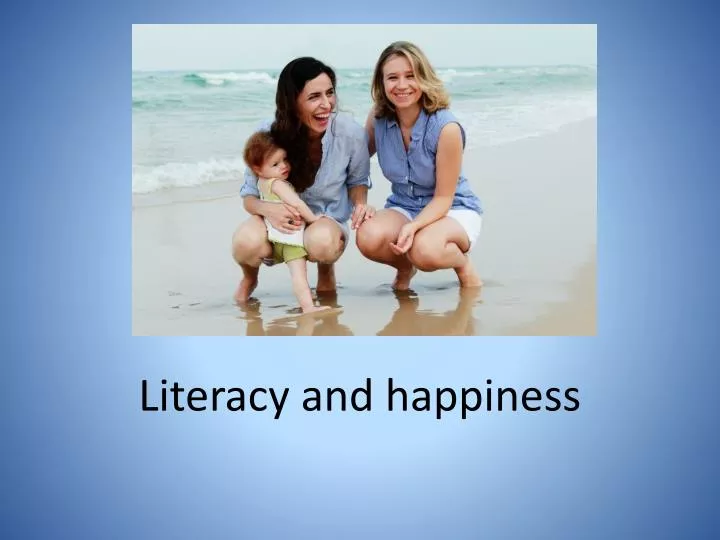 literacy and happiness
