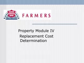 Property Module IV Replacement Cost Determination