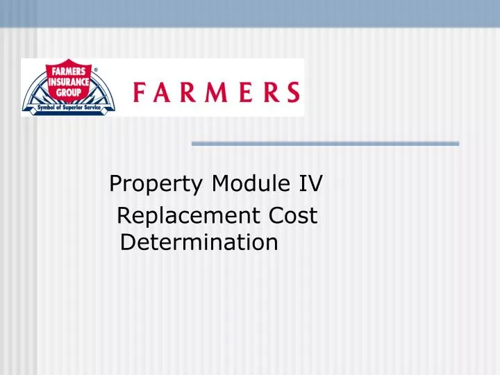property module iv replacement cost determination