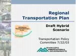 Regional Transportation Plan Draft: Hybrid Scenario & Funding Proposal Overview - slide 1
