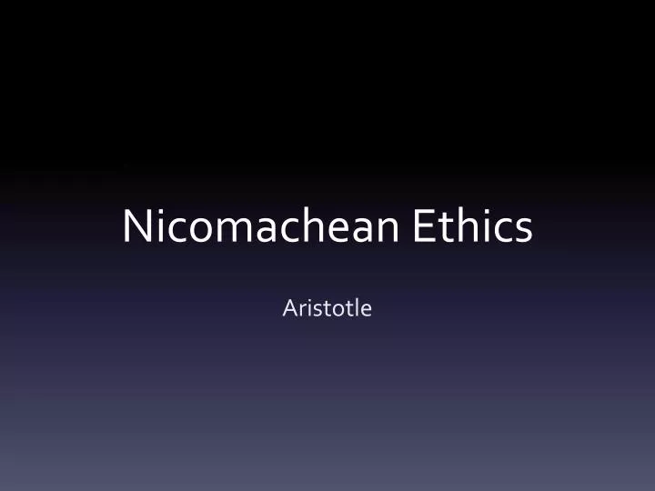 nicomachean ethics