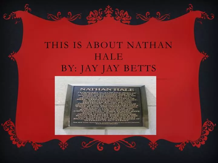 this is about nathan hale by jay jay betts