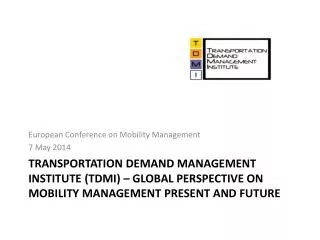 European Conference on Mobility Management 7 May 2014