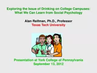 Exploring the Issue of Drinking on College Campuses: What We Can Learn from Social Psychology
