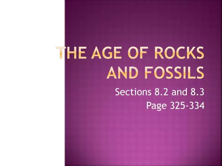 the age of rocks and fossils
