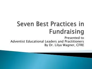 Seven Best Practices in Fundraising