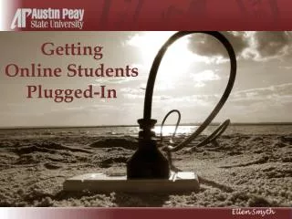 Getting Online Students Plugged-In