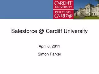 Salesforce @ Cardiff University