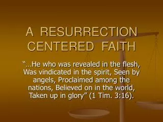 A RESURRECTION CENTERED FAITH