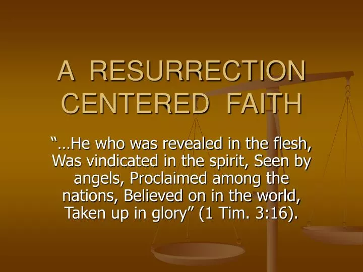 a resurrection centered faith