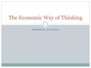 The Economic Way of Thinking