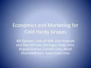 Economics and Marketing for Cold Hardy Grapes