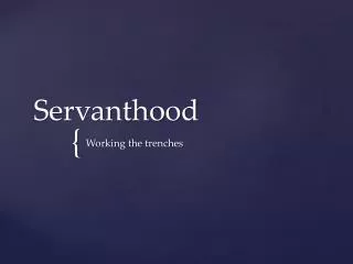 Servanthood