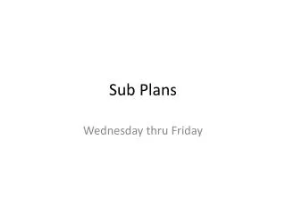 Sub Plans