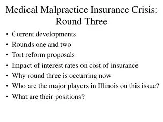 Medical Malpractice Insurance Crisis: Round Three