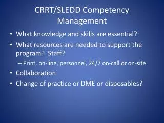CRRT/SLEDD Competency Management