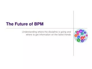 The Future of BPM