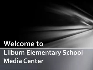 Welcome to Lilburn Elementary School Media Center