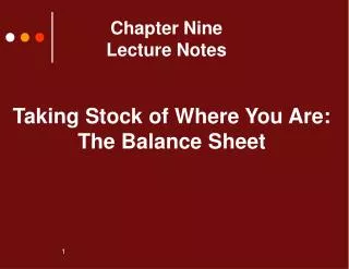 Chapter Nine Lecture Notes