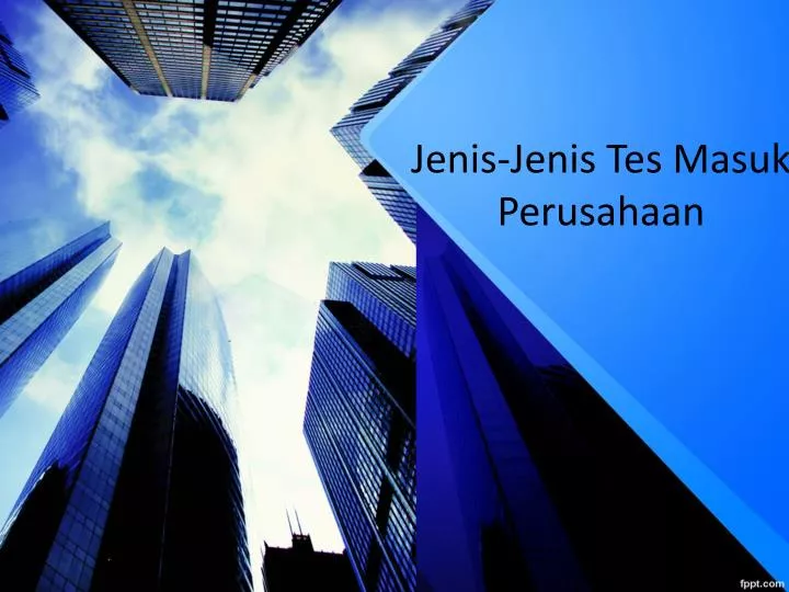 jenis jenis tes masuk perusahaan