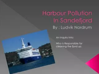 Harbour Pollution In Sandefjord