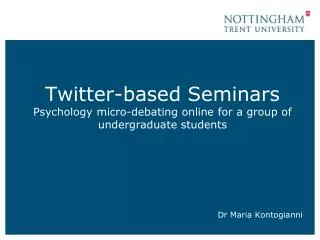 Twitter-based Seminars Psychology micro-debating online for a group of undergraduate students