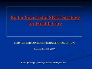 Rx for Successful SEIU Strategy for Health Care